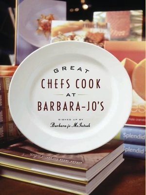 cover image of Great Chefs Cook at Barbara-Jo's